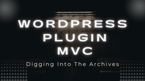 WordPress MVC Plugin Development